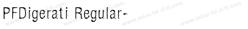 PFDigerati Regular字体转换